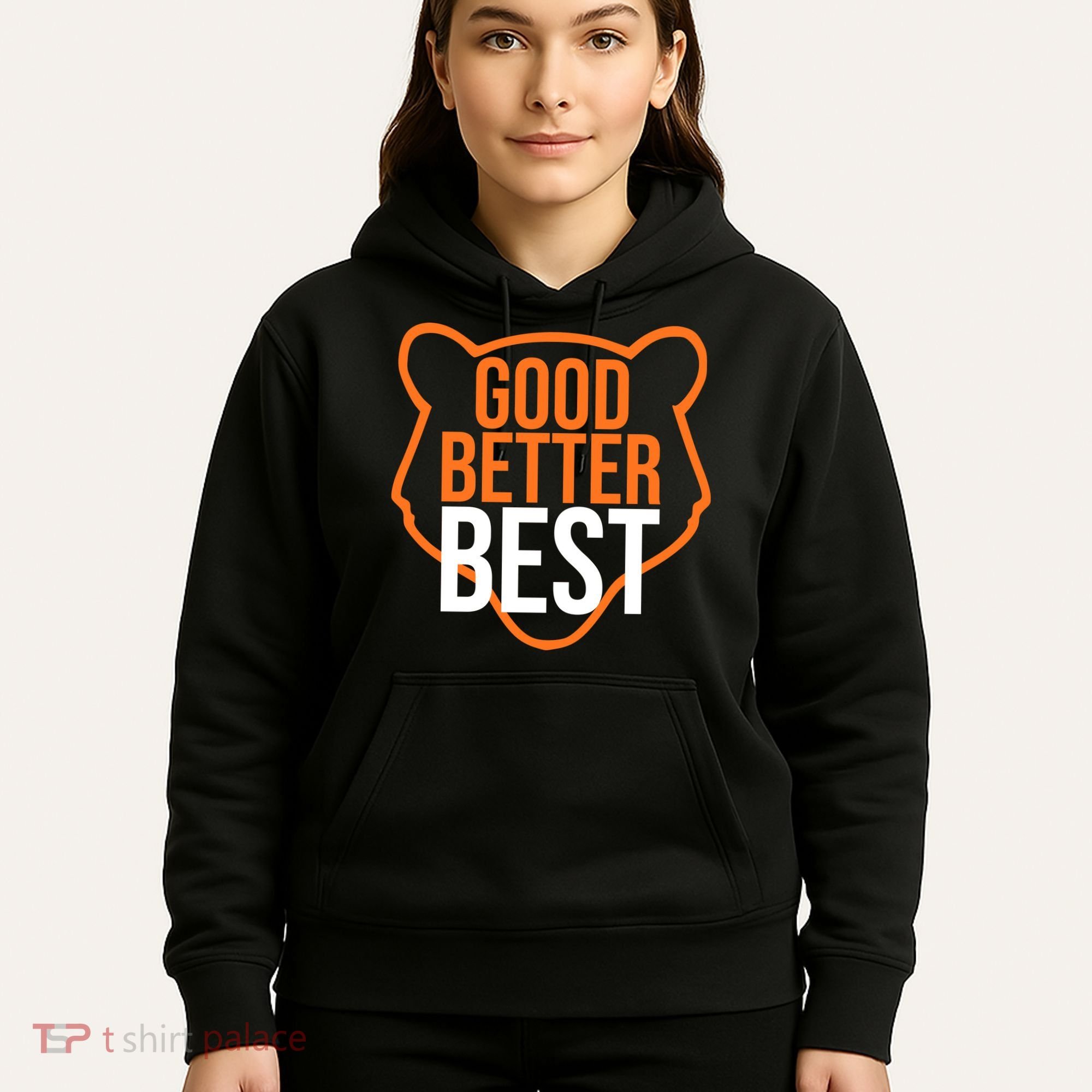 Good Better Best Bear Outline Motivation Hoodie