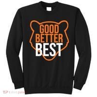 Good Better Best Bear Outline Motivation Sweatshirt thumb 0