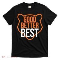 Good Better Best Bear Outline Motivation T-Shirt thumb 0
