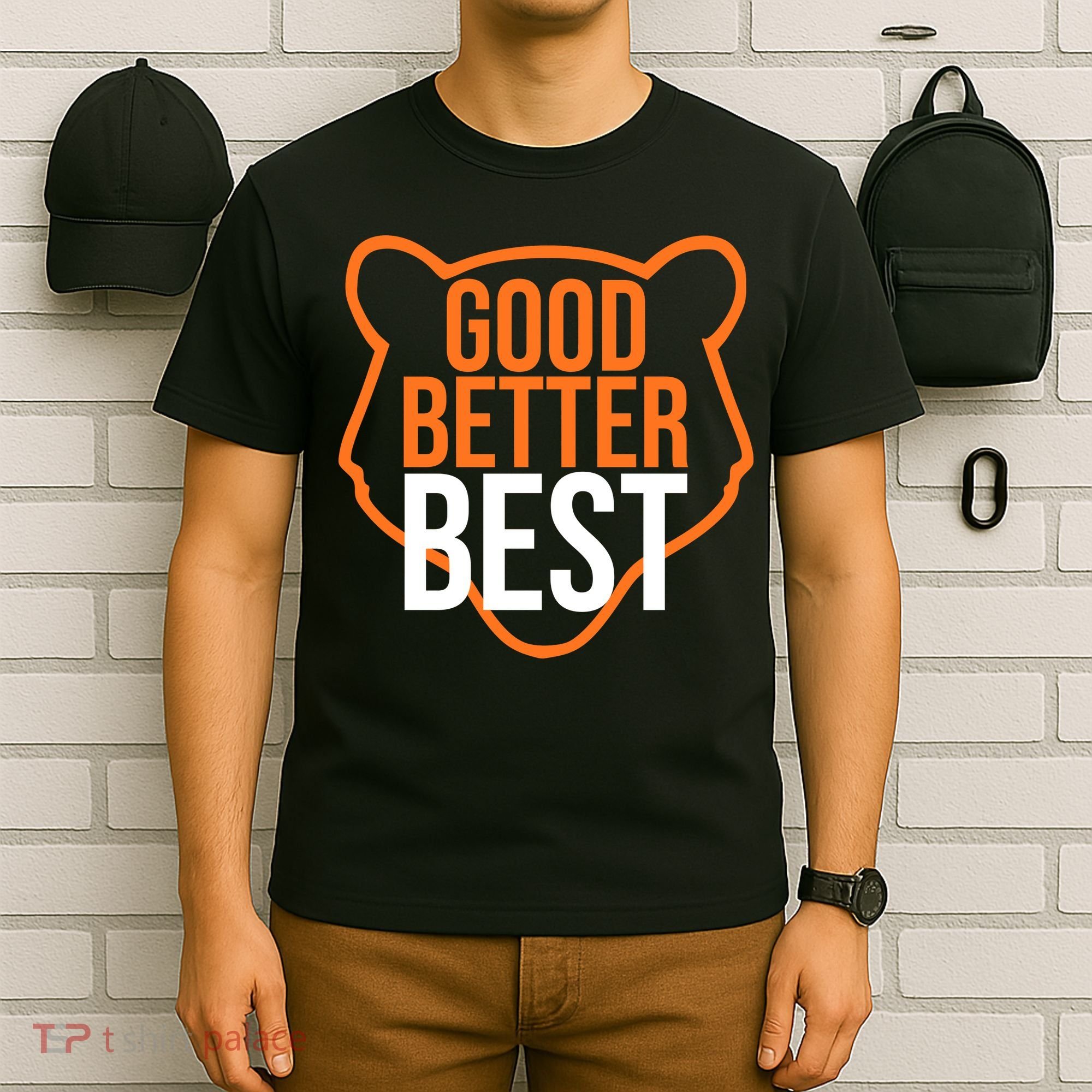 Good Better Best Bear Outline Motivation T-Shirt