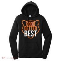 Good Better Best Bear Outline Motivation Women's Hoodie thumb 0