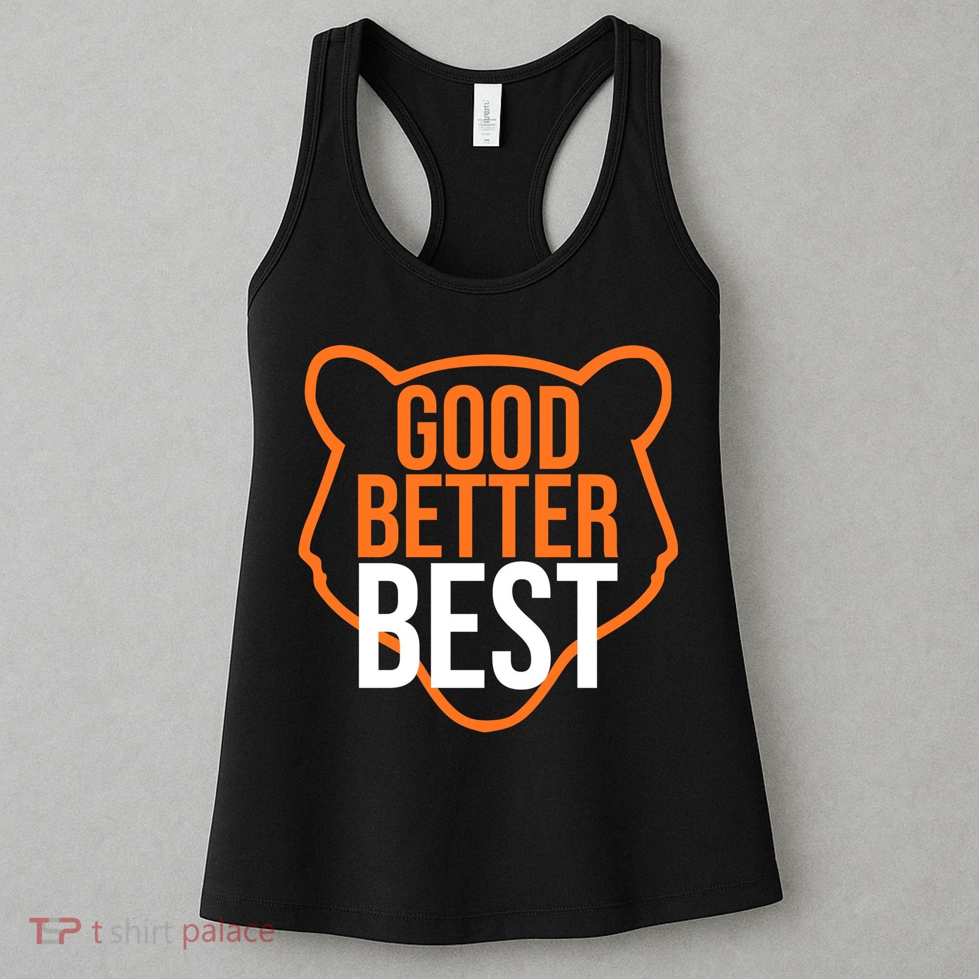 Good Better Best Bear Outline Motivation Women's Tank Top