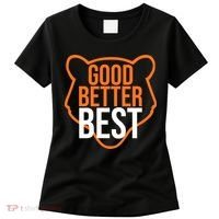 Good Better Best Bear Outline Motivation Women's T-Shirt thumb 0