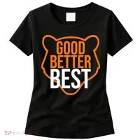 Good Better Best Bear Outline Motivation Women's T-Shirt thumb 0
