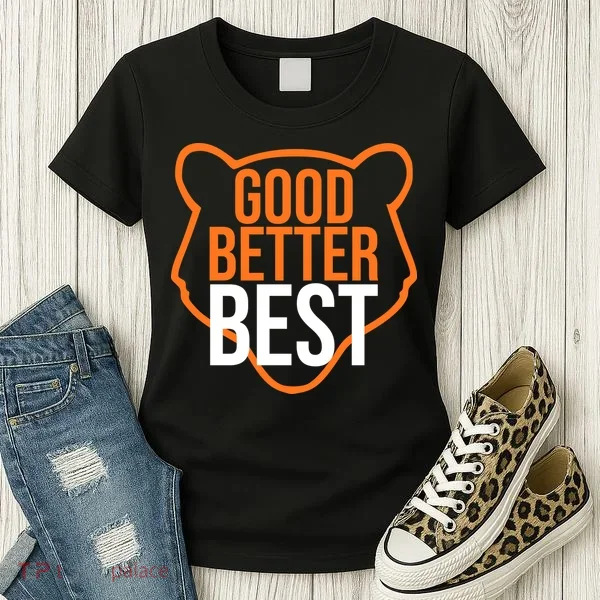 Good Better Best Bear Outline Motivation Women's T-Shirt
