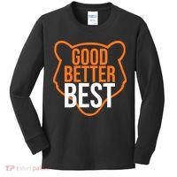 Good Better Best Bear Outline Motivation Kids Long Sleeve Shirt thumb 0