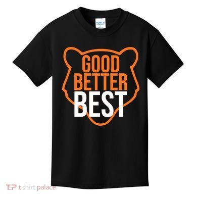 Good Better Best Bear Outline Motivation Kids T-Shirt