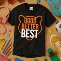 Good Better Best Bear Outline Motivation Kids T-Shirt thumb 3