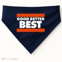Good Better Best Slogan Bears Football USA-Made Doggie Bandana thumb 0
