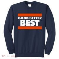Good Better Best Slogan Bears Football Sweatshirt thumb 0