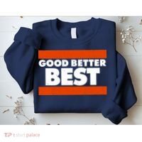 Good Better Best Slogan Bears Football Sweatshirt thumb 2