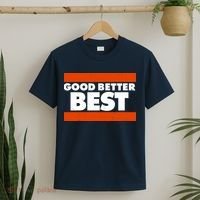 Good Better Best Slogan Bears Football T-Shirt thumb 2