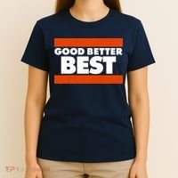 Good Better Best Slogan Bears Football T-Shirt thumb 4