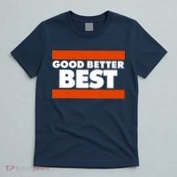 Good Better Best Slogan Bears Football T-Shirt thumb 5