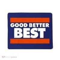 Good Better Best Slogan Bears Football Mousepad thumb 0