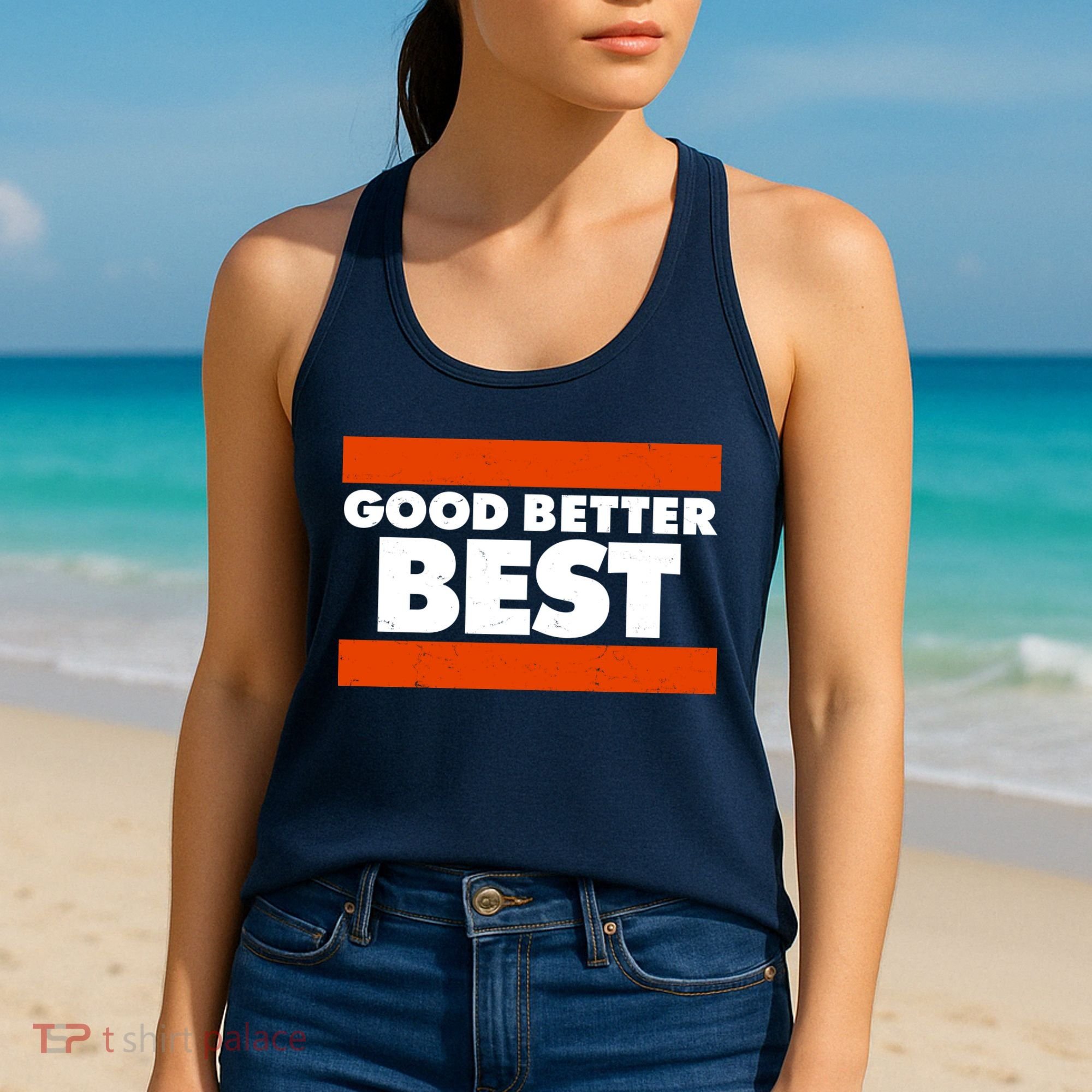 Good Better Best Slogan Bears Football Women's Tank Top