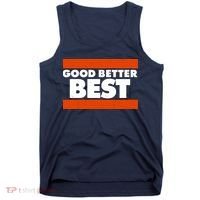 Good Better Best Slogan Bears Football Tank Top thumb 0