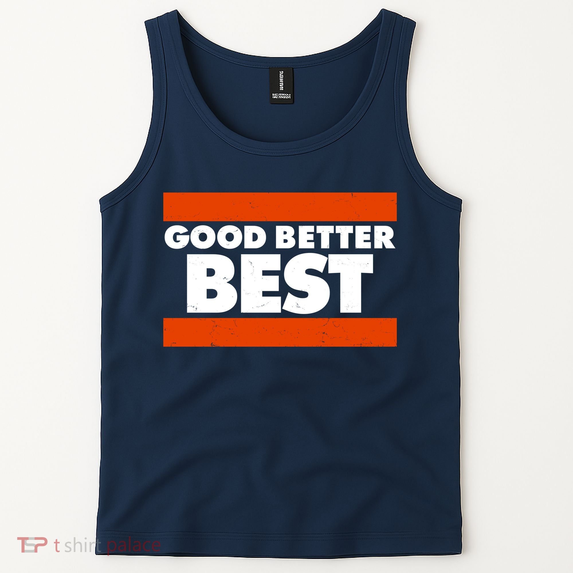 Good Better Best Slogan Bears Football Tank Top