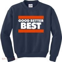 Good Better Best Slogan Bears Football Kids Sweatshirt thumb 0