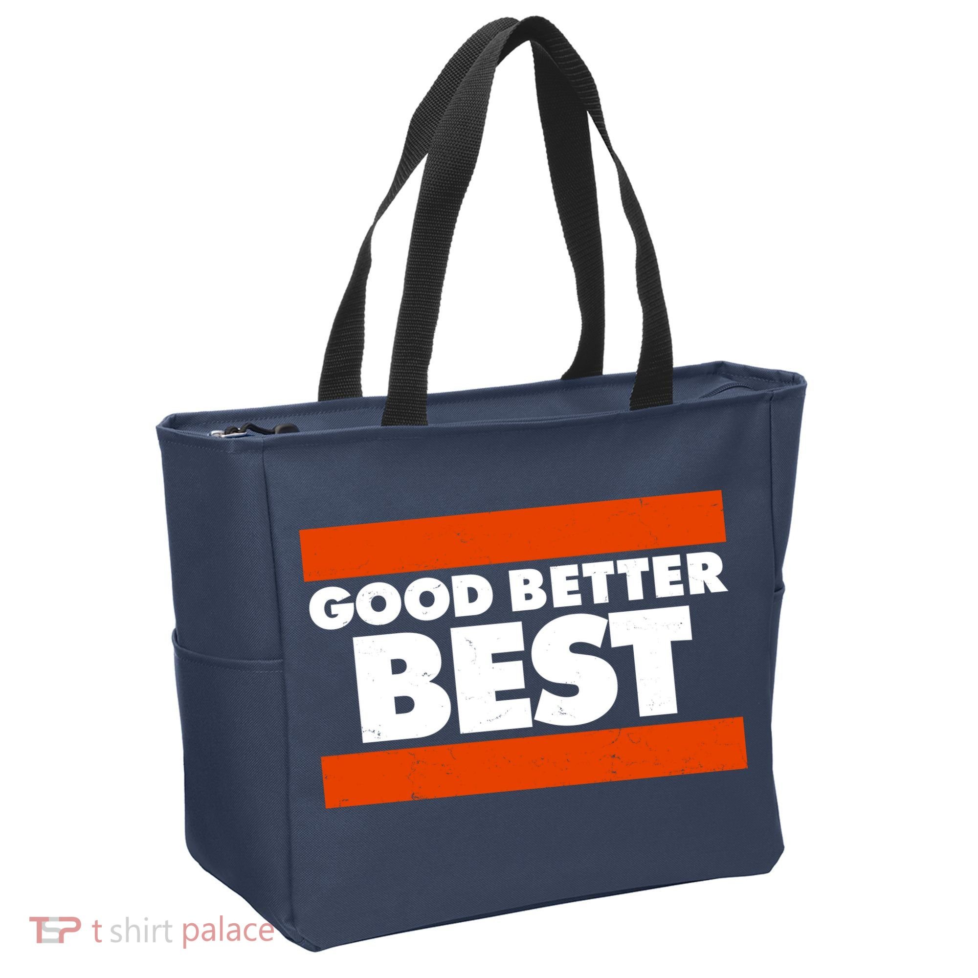 Good Better Best Slogan Bears Football Tote Bag