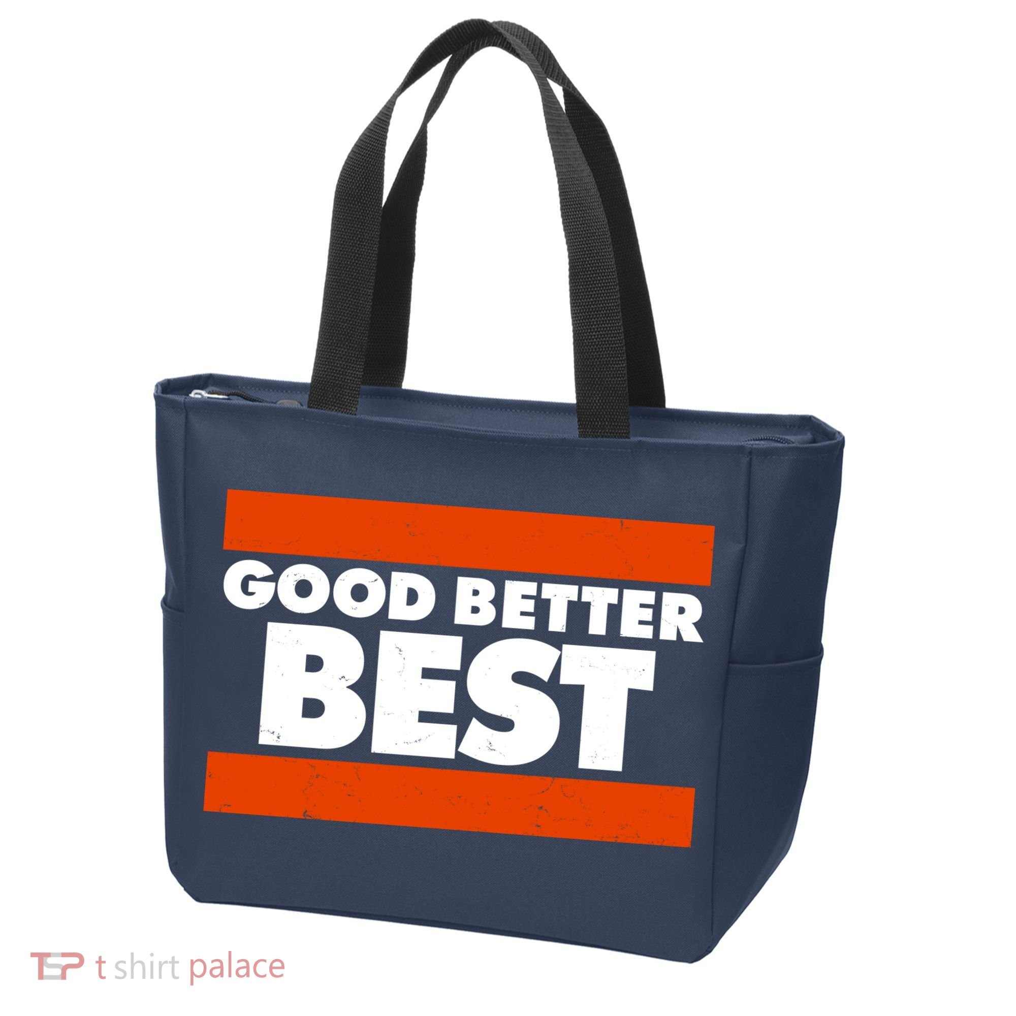 Good Better Best Slogan Bears Football Tote Bag