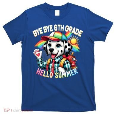 Graduation Bye Bye 6th Grade Hello 7th Grade Hello Summer Gift T-Shirt