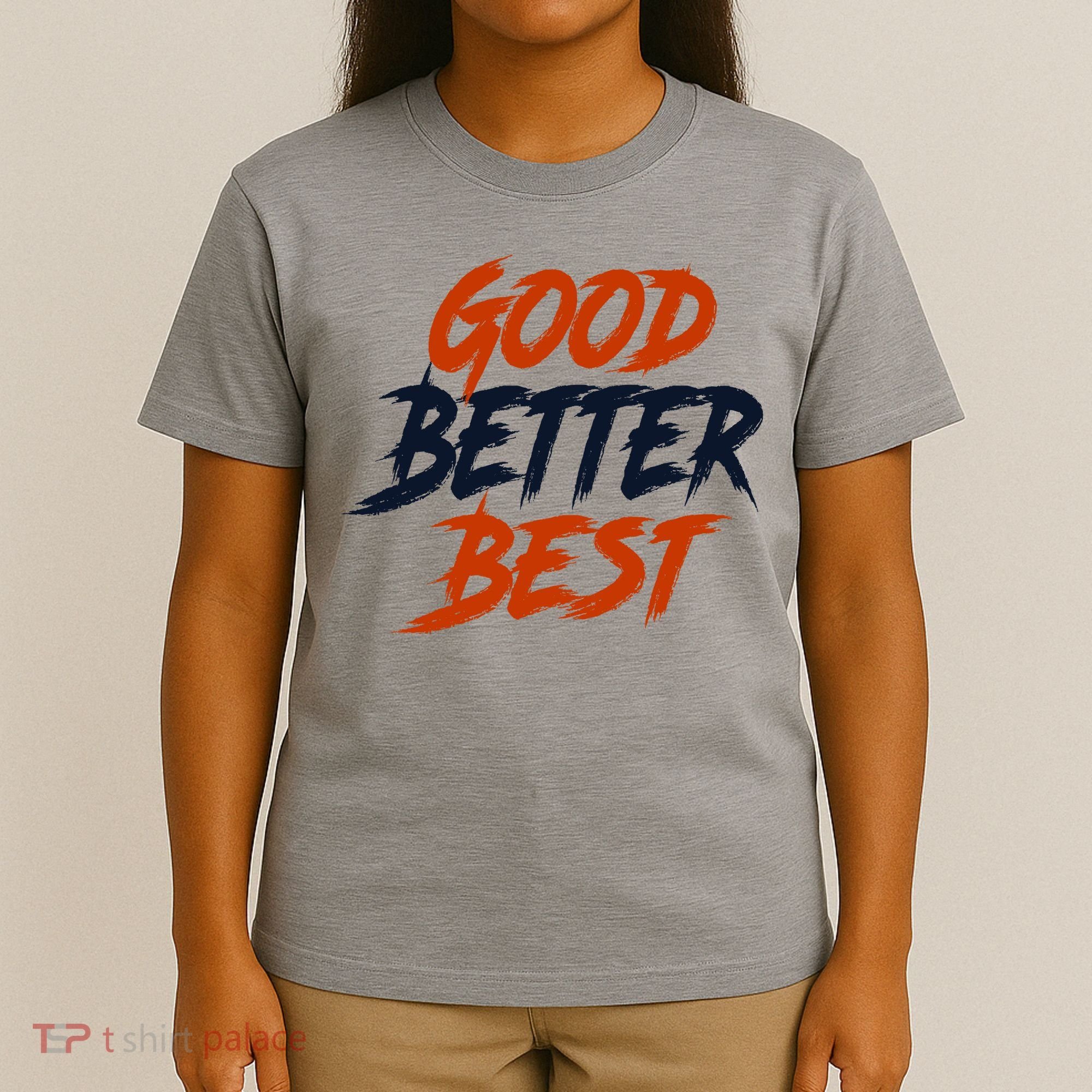 Good Better Best Bears Sports Football T-Shirt