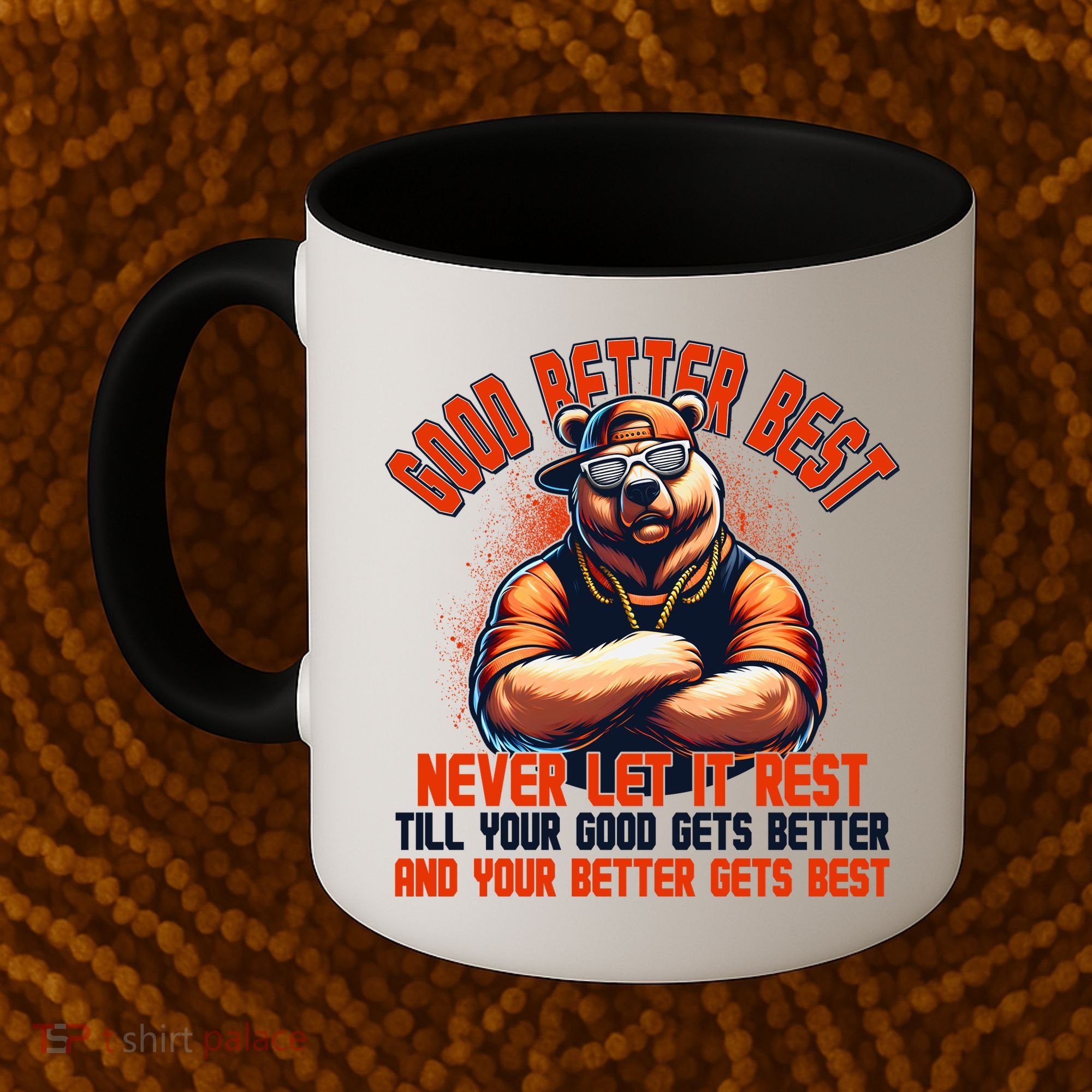Good Better Best Bears Football Never Let It Rest Coffee Mug
