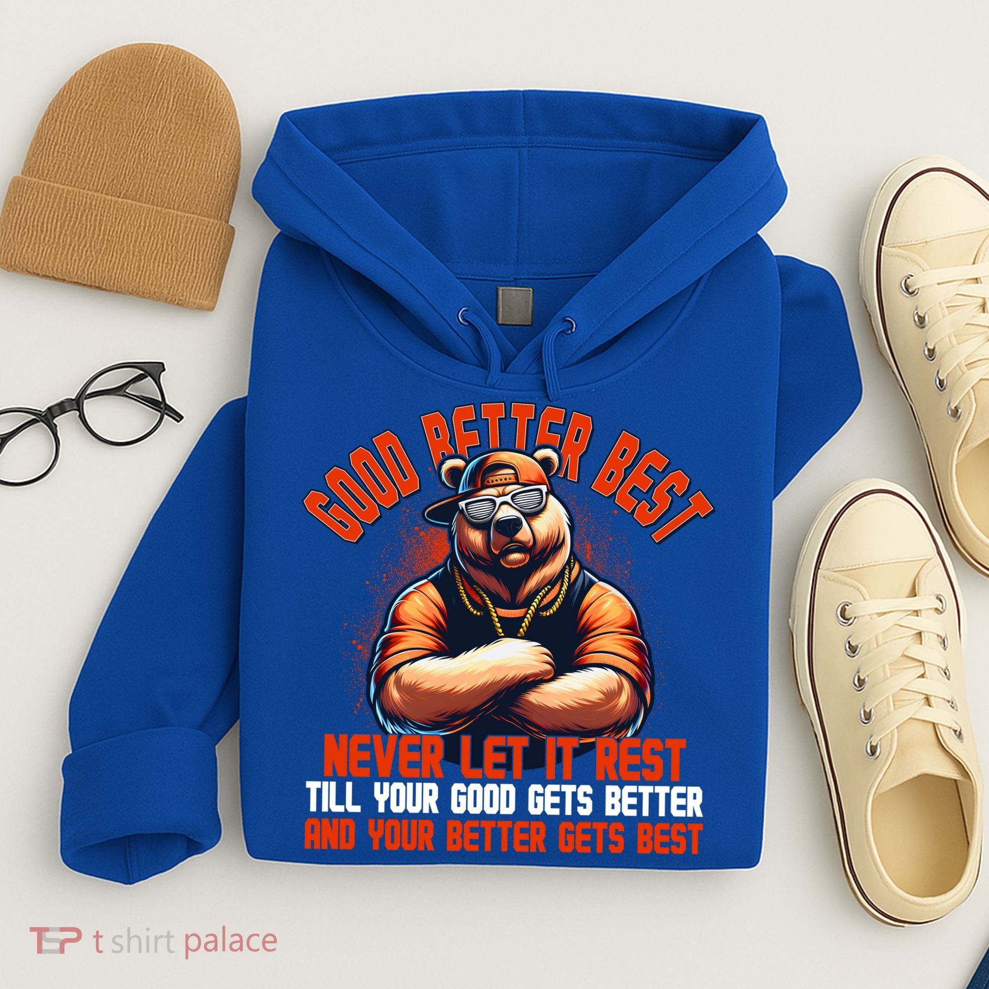 Good Better Best Bears Football Never Let It Rest Hoodie