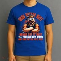 Good Better Best Bears Football Never Let It Rest T-Shirt thumb 3