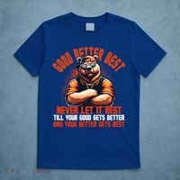 Good Better Best Bears Football Never Let It Rest T-Shirt thumb 5