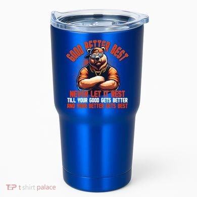 Good Better Best Bears Football Never Let It Rest Tumbler