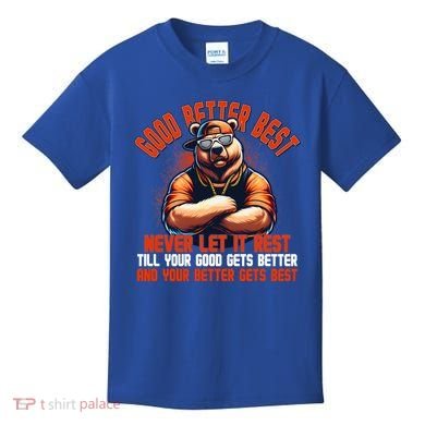 Good Better Best Bears Football Never Let It Rest Kids T-Shirt