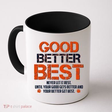 Good Better Best Never Let It Rest Slogan Bears Football Coffee Mug