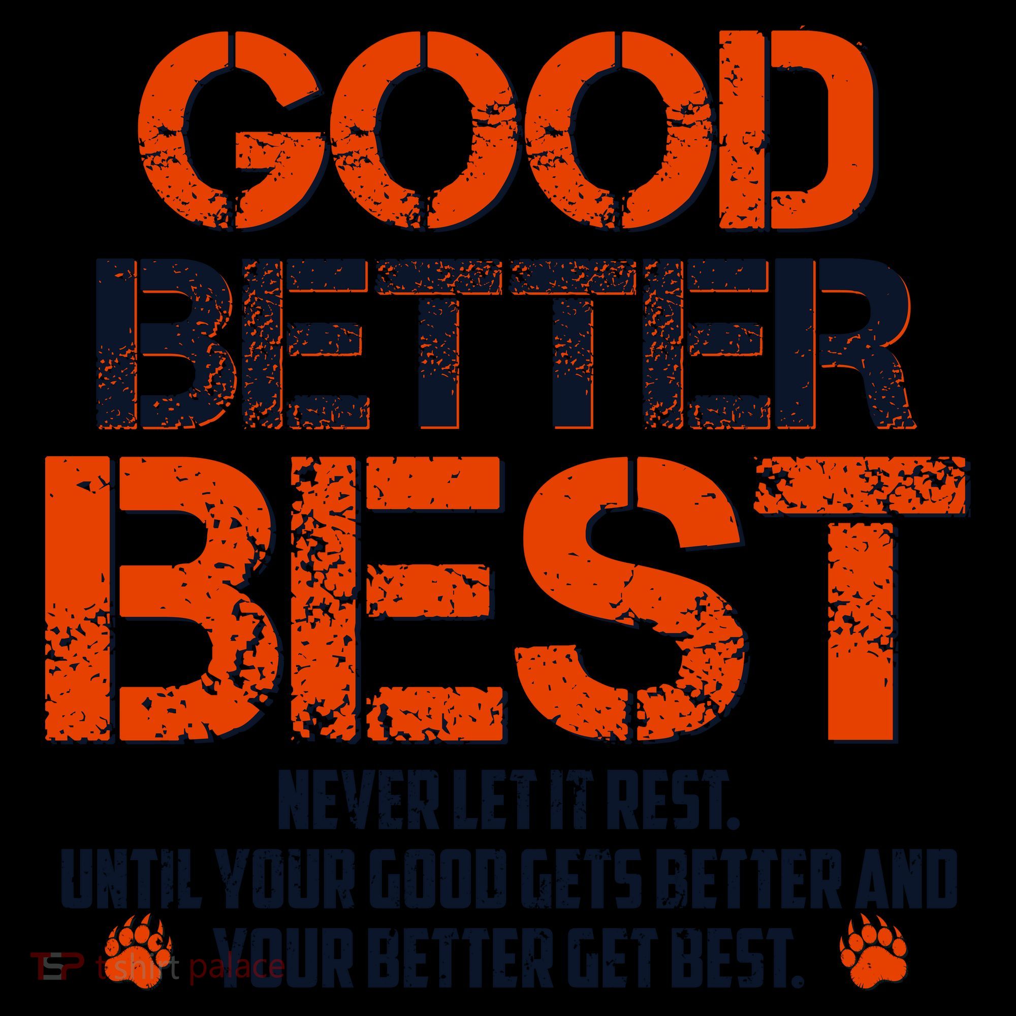 Good Better Best Never Let It Rest Slogan Bears Football Coffee Mug