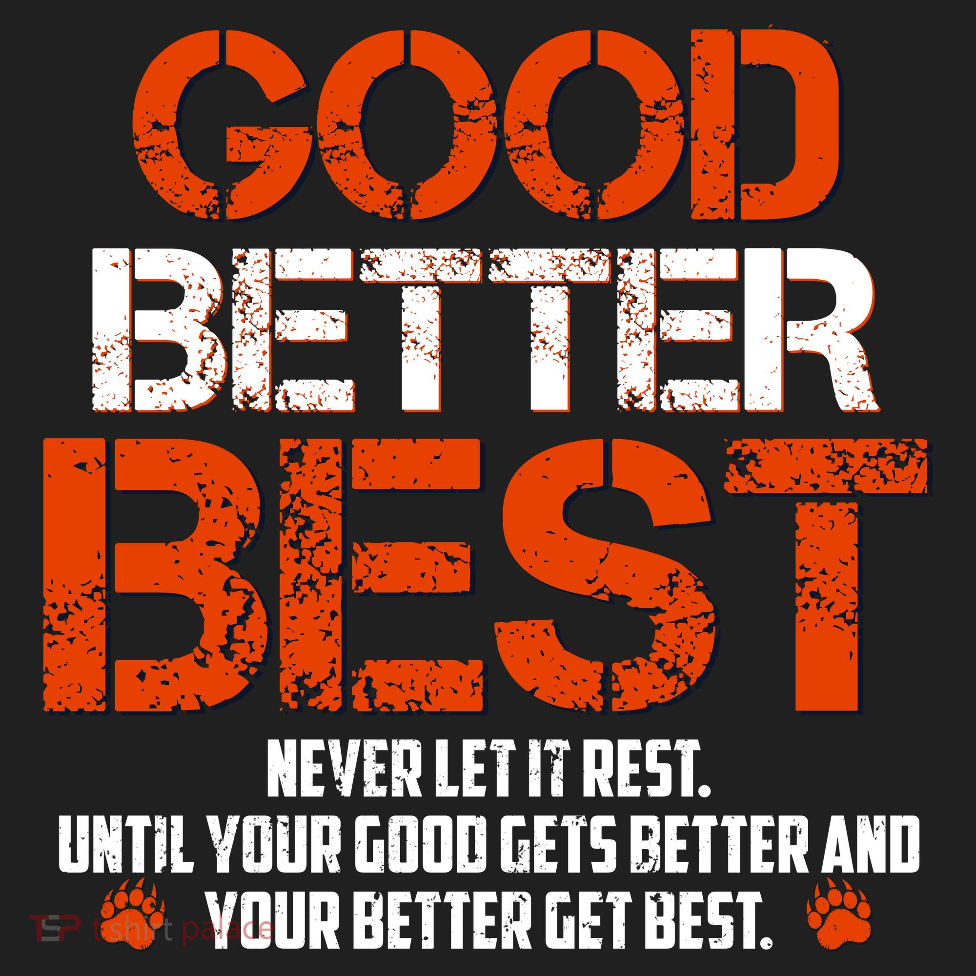 Good Better Best Never Let It Rest Slogan Bears Football Tumbler