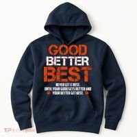 Good Better Best Never Let It Rest Slogan Bears Football Hoodie thumb 0