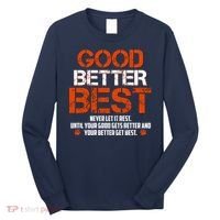 Good Better Best Never Let It Rest Slogan Bears Football Long Sleeve Shirt thumb 0