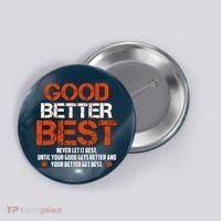 Good Better Best Never Let It Rest Slogan Bears Football Button thumb 0
