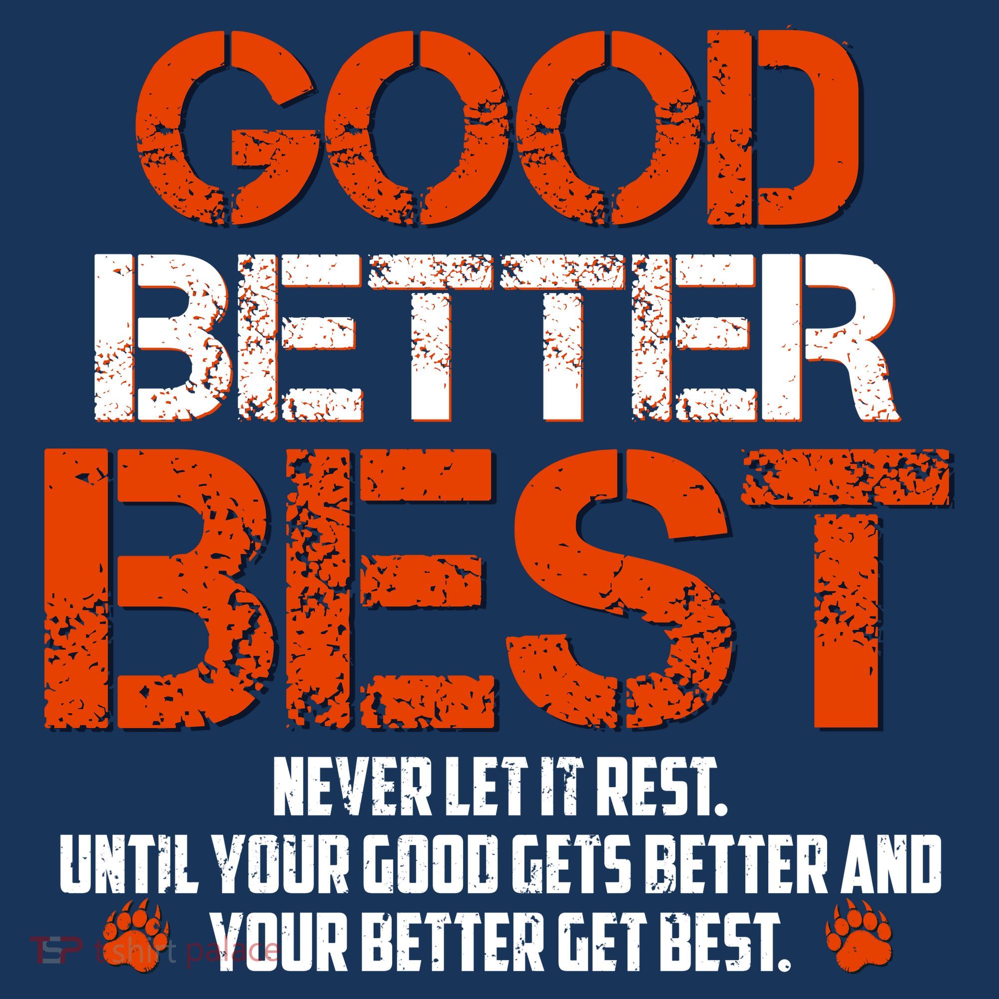 Good Better Best Never Let It Rest Slogan Bears Football Women's Tank Top