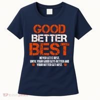 Good Better Best Never Let It Rest Slogan Bears Football Women's T-Shirt thumb 0
