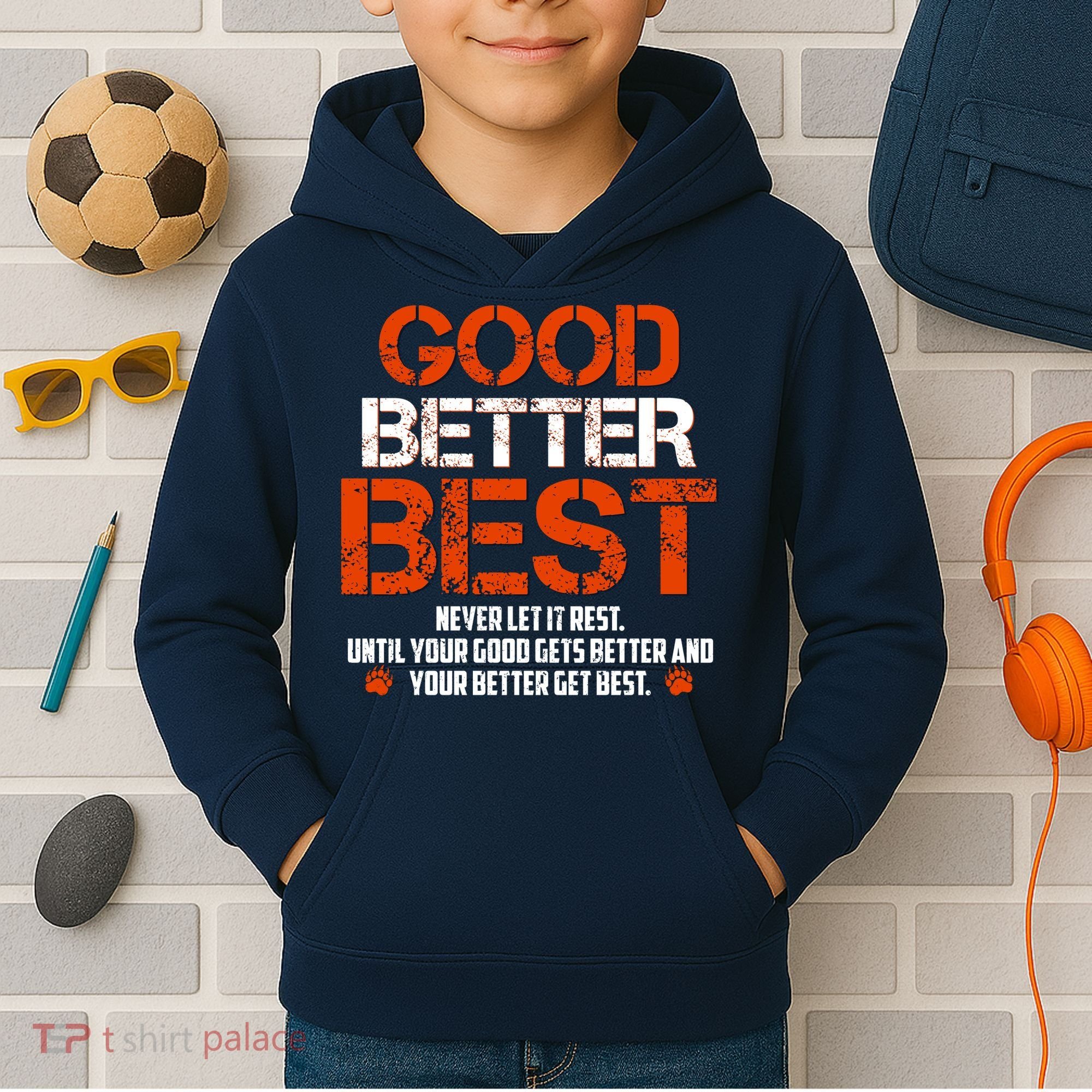 Good Better Best Never Let It Rest Slogan Bears Football Kids Hoodie