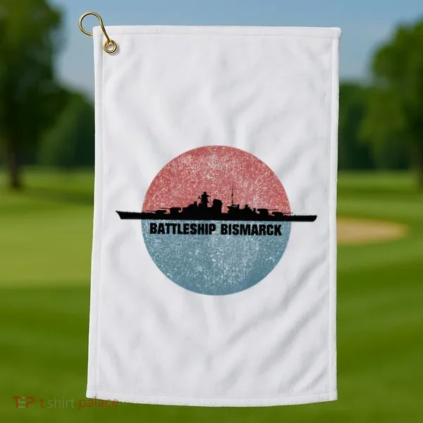 German Battleship Bismarck Ww2 Ship Golf Towel