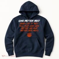 Good Better Best Bears Sports Football Hoodie thumb 0