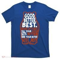 Good Better Best Bears Sports Football T-Shirt thumb 0