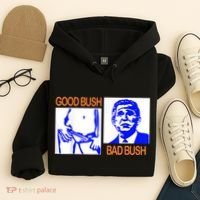 Good Bush Bad Bush Funny Hoodie thumb 4