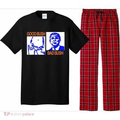 Good Bush Bad Bush Funny Pajama Set