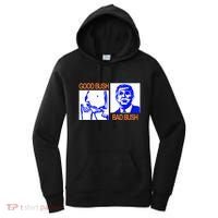 Good Bush Bad Bush Funny Women's Hoodie thumb 0