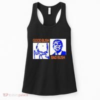 Good Bush Bad Bush Funny Women's Tank Top thumb 0