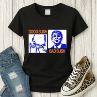 Good Bush Bad Bush Funny Women's T-Shirt thumb 3